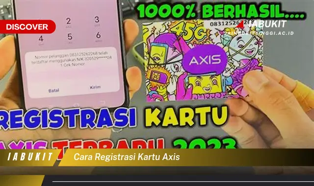 Intip Rahasia Cara Registrasi Kartu Axis Yang Jarang Diketahui