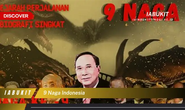9 naga indonesia 9 naga indonesia