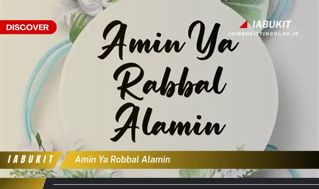 amin ya robbal alamin