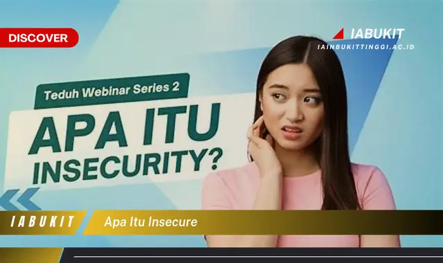 apa itu insecure