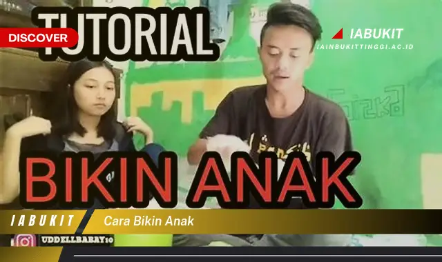 Ketahui Rahasia Cara Bikin Anak yang Jarang Diketahui