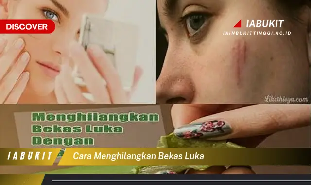 cara menghilangkan bekas luka