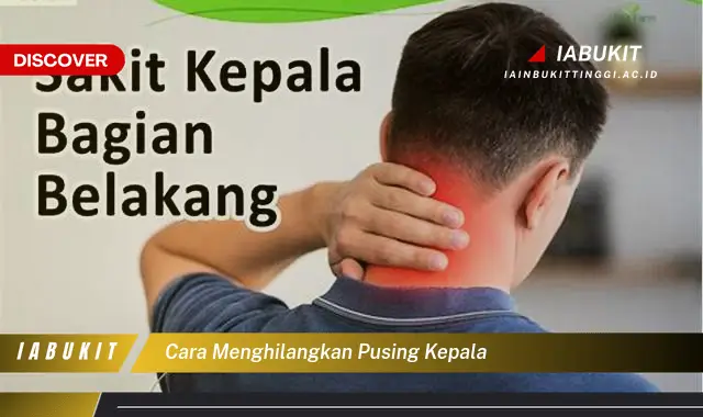 cara menghilangkan pusing kepala