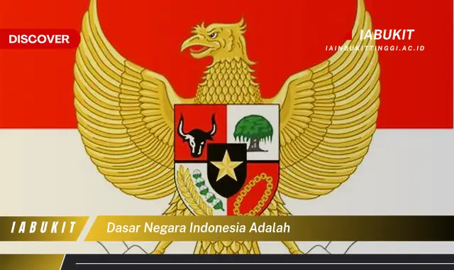 dasar negara indonesia adalah