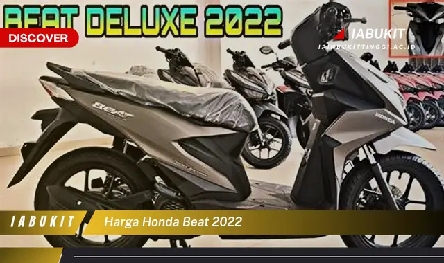 harga honda beat 2022 harga honda beat 2022