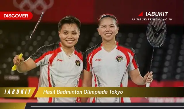 hasil badminton olimpiade tokyo