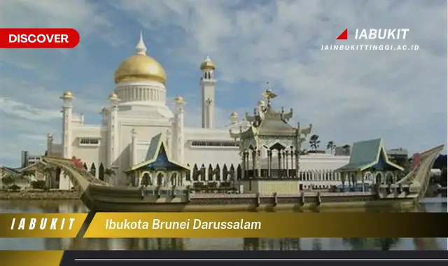 ibukota brunei darussalam