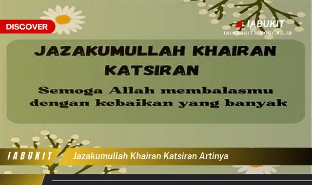 jazakumullah khairan katsiran artinya