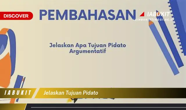 jelaskan tujuan pidato jelaskan tujuan pidato