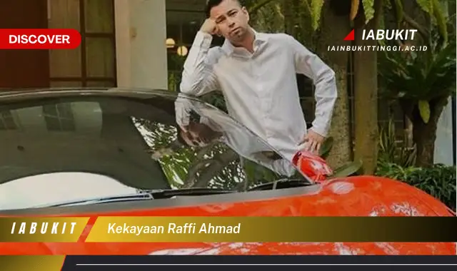 kekayaan raffi ahmad