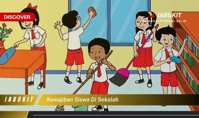 kewajiban siswa di sekolah kewajiban siswa di sekolah