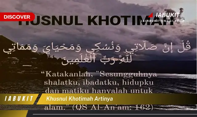 khusnul khotimah artinya khusnul khotimah artinya