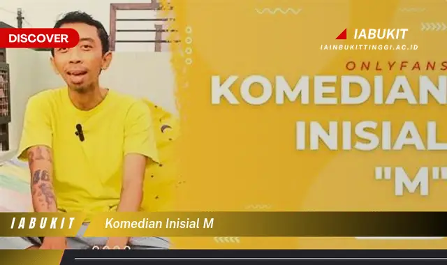 komedian inisial m