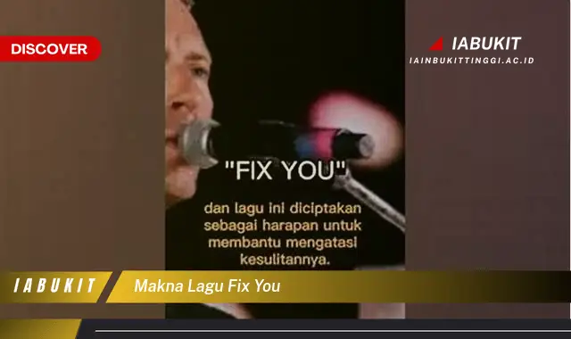 makna lagu fix you