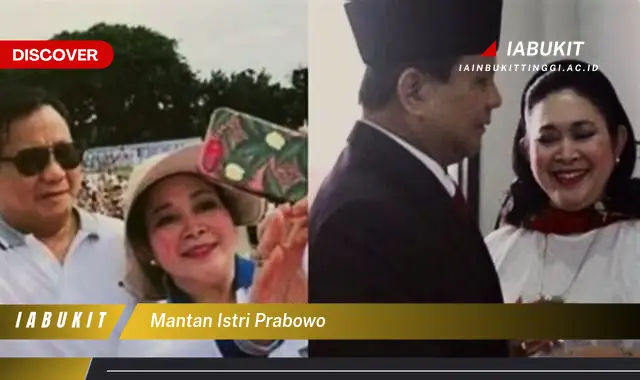 mantan istri prabowo