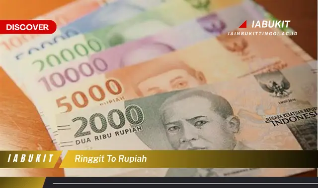Intip Rahasia Konversi Ringgit Ke Rupiah Yang Bikin Kamu Penasaran