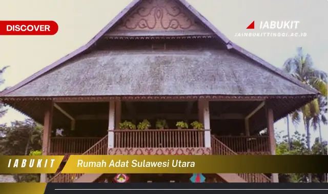 rumah adat sulawesi utara