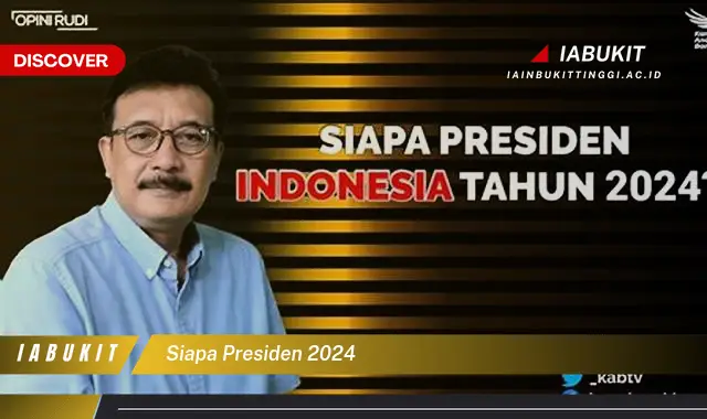 siapa presiden 2024