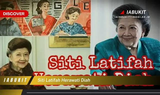 siti latifah herawati diah