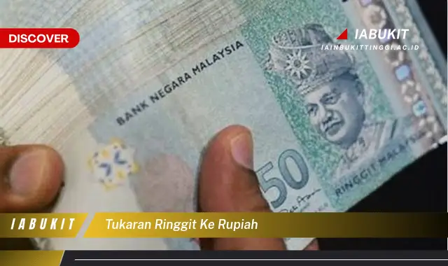 Intip Rahasia Tukaran Ringgit Ke Rupiah Yang Bikin Kamu Penasaran 6098