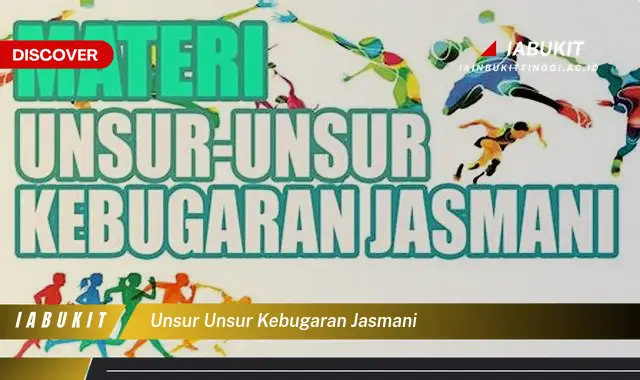 unsur unsur kebugaran jasmani