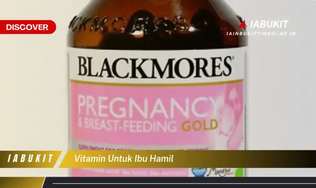 vitamin untuk ibu hamil