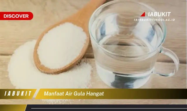 manfaat air gula hangat