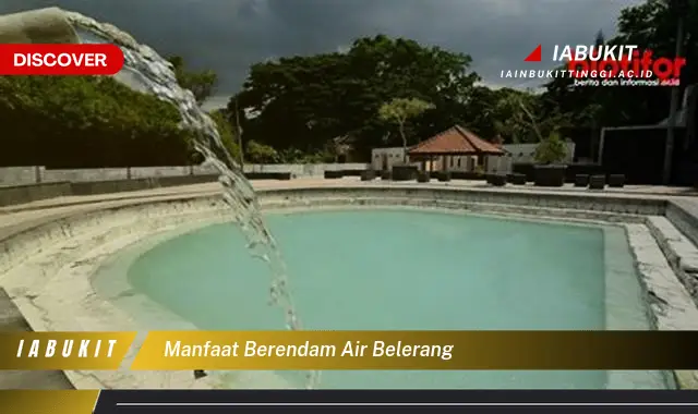 manfaat berendam air belerang