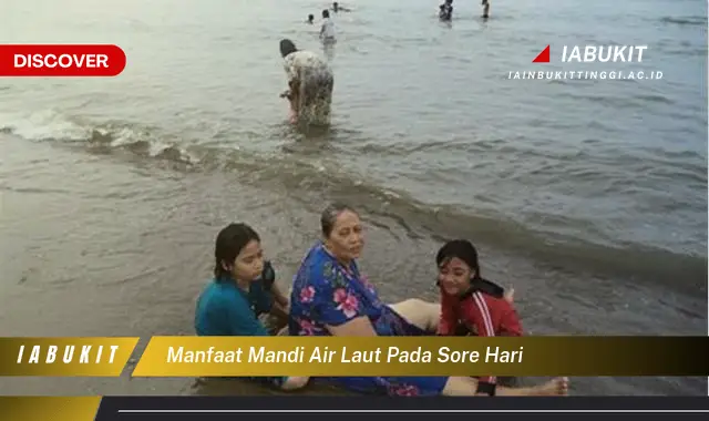 manfaat mandi air laut pada sore hari