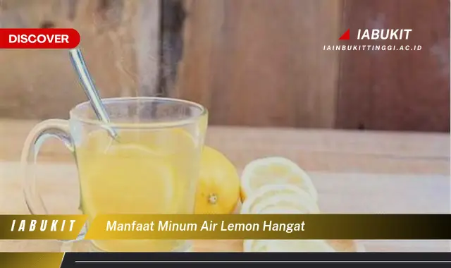 manfaat minum air lemon hangat