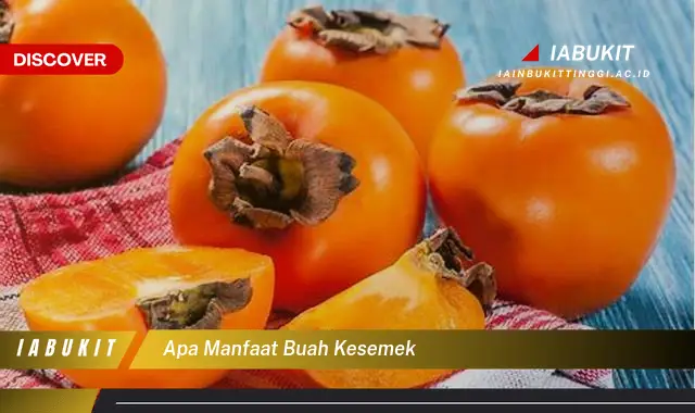 apa manfaat buah kesemek