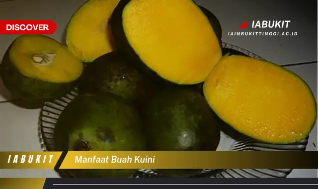 manfaat buah kuini