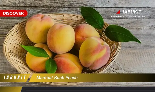 manfaat buah peach