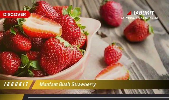 manfaat buah strawberry