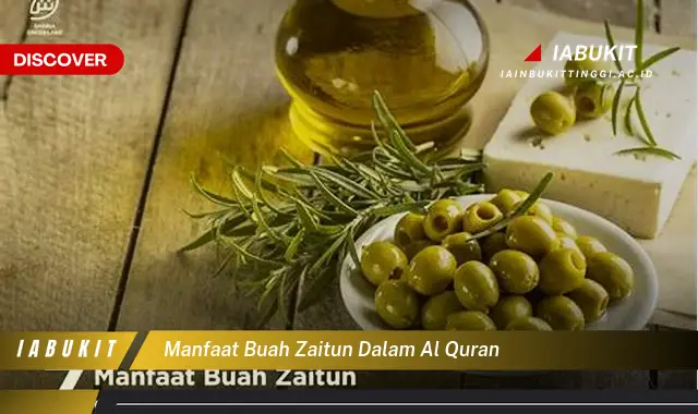 manfaat buah zaitun dalam al quran