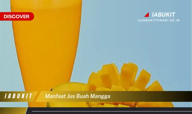 manfaat jus buah mangga