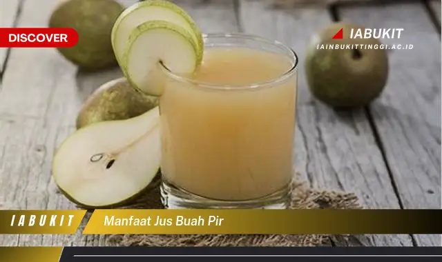 manfaat jus buah pir