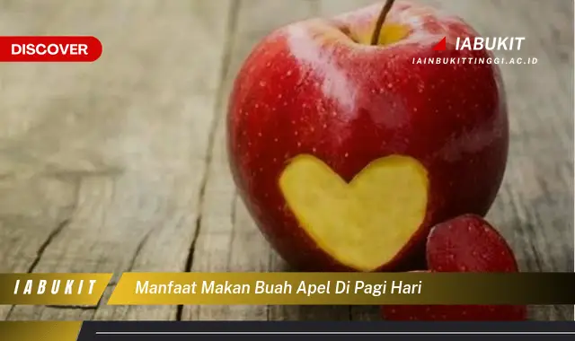 manfaat makan buah apel di pagi hari