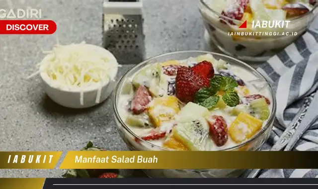 manfaat salad buah