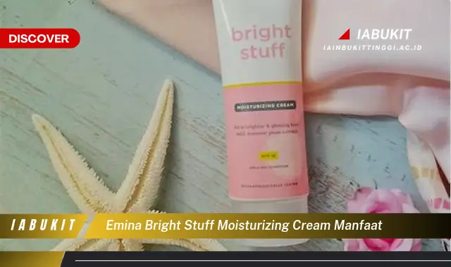 emina bright stuff moisturizing cream manfaat