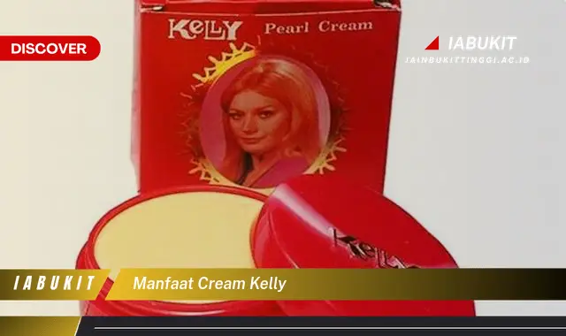 manfaat cream kelly