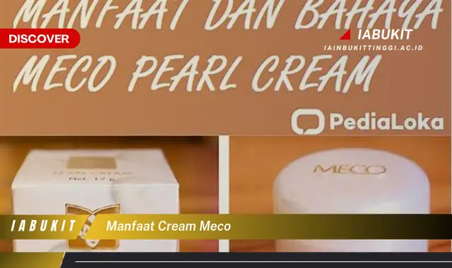 manfaat cream meco