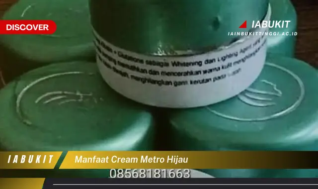 manfaat cream metro hijau manfaat cream metro hijau