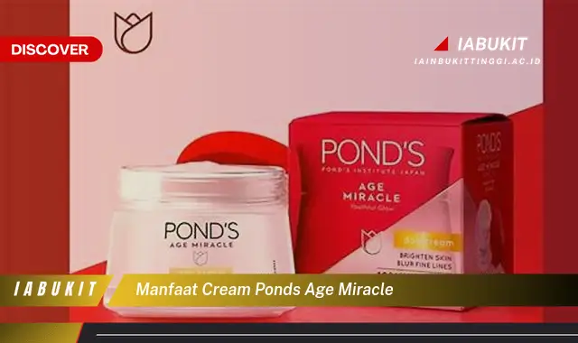 manfaat cream ponds age miracle