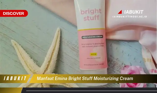 manfaat emina bright stuff moisturizing cream