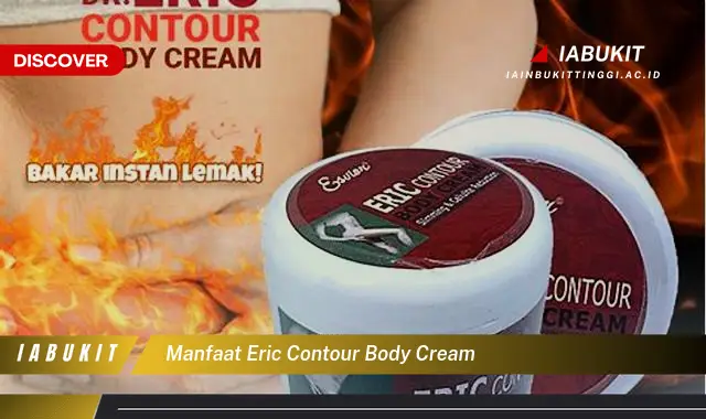 manfaat eric contour body cream