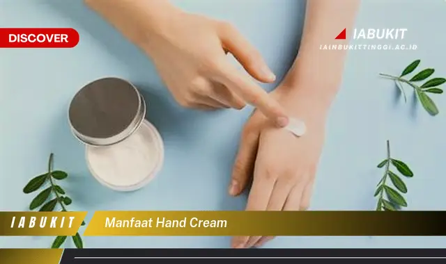 manfaat hand cream