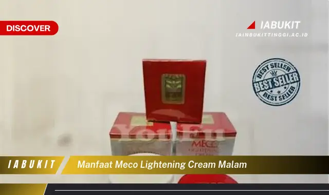 manfaat meco lightening cream malam