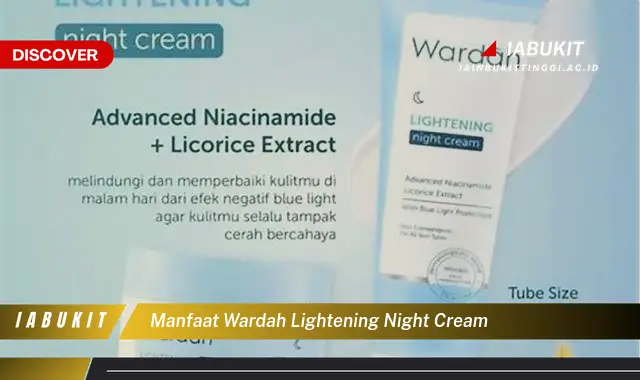 manfaat wardah lightening night cream