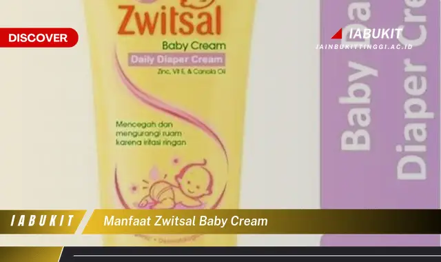 manfaat zwitsal baby cream